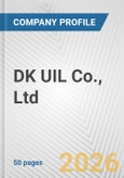 DK UIL Co., Ltd. Fundamental Company Report Including Financial, SWOT, Competitors and Industry Analysis- Product Image