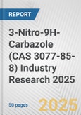 3-Nitro-9H-Carbazole (CAS 3077-85-8) Industry Research 2025: Global and Regional Market Trends 2019-2024 and Forecast to 2029- Product Image