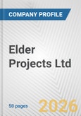 Elder Projects Ltd. Fundamental Company Report Including Financial, SWOT, Competitors and Industry Analysis- Product Image