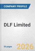DLF Limited Fundamental Company Report Including Financial, SWOT, Competitors and Industry Analysis- Product Image