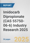 Imidocarb Dipropionate (CAS 55750-06-6) Industry Research 2025: Global and Regional Market Trends 2019-2024 and Forecast to 2029- Product Image