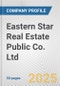 Eastern Star Real Estate Public Co. Ltd. Fundamental Company Report Including Financial, SWOT, Competitors and Industry Analysis - Product Thumbnail Image