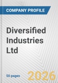 Diversified Industries Ltd. Fundamental Company Report Including Financial, SWOT, Competitors and Industry Analysis- Product Image