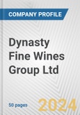 Dynasty Fine Wines Group Ltd. Fundamental Company Report Including Financial, SWOT, Competitors and Industry Analysis- Product Image