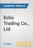 Echo Trading Co., Ltd. Fundamental Company Report Including Financial, SWOT, Competitors and Industry Analysis- Product Image