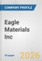 Eagle Materials Inc. Fundamental Company Report Including Financial, SWOT, Competitors and Industry Analysis - Product Thumbnail Image