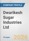 Dwarikesh Sugar Industries Ltd. Fundamental Company Report Including Financial, SWOT, Competitors and Industry Analysis - Product Thumbnail Image