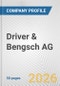 Driver & Bengsch AG Fundamental Company Report Including Financial, SWOT, Competitors and Industry Analysis - Product Thumbnail Image