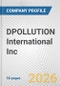 DPOLLUTION International Inc. Fundamental Company Report Including Financial, SWOT, Competitors and Industry Analysis - Product Thumbnail Image