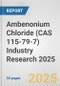 Ambenonium Chloride (CAS 115-79-7) Industry Research 2025: Global and Regional Market Trends 2019-2024 and Forecast to 2029 - Product Thumbnail Image