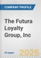 The Futura Loyalty Group, Inc. Fundamental Company Report Including Financial, SWOT, Competitors and Industry Analysis - Product Thumbnail Image