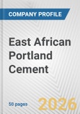 East African Portland Cement Fundamental Company Report Including Financial, SWOT, Competitors and Industry Analysis- Product Image