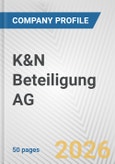 K&N Beteiligung AG Fundamental Company Report Including Financial, SWOT, Competitors and Industry Analysis- Product Image