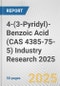 4-(3-Pyridyl)-Benzoic Acid (CAS 4385-75-5) Industry Research 2025: Global and Regional Market Trends 2019-2024 and Forecast to 2029 - Product Thumbnail Image