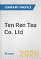 Ten Ren Tea Co. Ltd. Fundamental Company Report Including Financial, SWOT, Competitors and Industry Analysis - Product Thumbnail Image