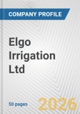 Elgo Irrigation Ltd. Fundamental Company Report Including Financial, SWOT, Competitors and Industry Analysis- Product Image