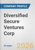 Diversified Secure Ventures Corp. Fundamental Company Report Including Financial, SWOT, Competitors and Industry Analysis- Product Image