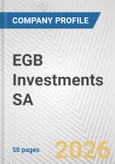 EGB Investments SA Fundamental Company Report Including Financial, SWOT, Competitors and Industry Analysis- Product Image
