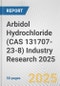 Arbidol Hydrochloride (CAS 131707-23-8) Industry Research 2025: Global and Regional Market Trends 2019-2024 and Forecast to 2029 - Product Image