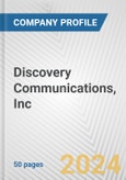 Discovery Communications, Inc. Fundamental Company Report Including Financial, SWOT, Competitors and Industry Analysis- Product Image