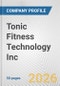 Tonic Fitness Technology Inc. Fundamental Company Report Including Financial, SWOT, Competitors and Industry Analysis - Product Thumbnail Image