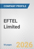 EFTEL Limited Fundamental Company Report Including Financial, SWOT, Competitors and Industry Analysis- Product Image