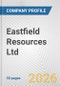 Eastfield Resources Ltd. Fundamental Company Report Including Financial, SWOT, Competitors and Industry Analysis - Product Thumbnail Image