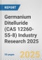 Germanium Ditelluride (CAS 12260-55-8) Industry Research 2025: Global and Regional Market Trends 2019-2024 and Forecast to 2029 - Product Thumbnail Image