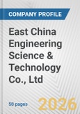 East China Engineering Science & Technology Co., Ltd Fundamental Company Report Including Financial, SWOT, Competitors and Industry Analysis- Product Image
