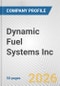 Dynamic Fuel Systems Inc. Fundamental Company Report Including Financial, SWOT, Competitors and Industry Analysis - Product Thumbnail Image