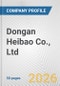 Dongan Heibao Co., Ltd. Fundamental Company Report Including Financial, SWOT, Competitors and Industry Analysis - Product Thumbnail Image