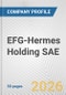 EFG-Hermes Holding SAE Fundamental Company Report Including Financial, SWOT, Competitors and Industry Analysis - Product Thumbnail Image