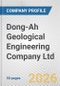 Dong-Ah Geological Engineering Company Ltd. Fundamental Company Report Including Financial, SWOT, Competitors and Industry Analysis - Product Thumbnail Image