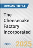 The Cheesecake Factory Incorporated Fundamental Company Report Including Financial, SWOT, Competitors and Industry Analysis- Product Image