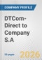 DTCom- Direct to Company S.A. Fundamental Company Report Including Financial, SWOT, Competitors and Industry Analysis - Product Thumbnail Image