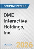 DME Interactive Holdings, Inc. Fundamental Company Report Including Financial, SWOT, Competitors and Industry Analysis- Product Image