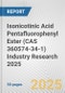 Isonicotinic Acid Pentafluorophenyl Ester (CAS 360574-34-1) Industry Research 2025: Global and Regional Market Trends 2019-2024 and Forecast to 2029 - Product Thumbnail Image