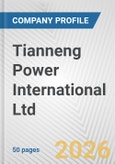 Tianneng Power International Ltd. Fundamental Company Report Including Financial, SWOT, Competitors and Industry Analysis- Product Image