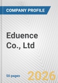 Eduence Co., Ltd. Fundamental Company Report Including Financial, SWOT, Competitors and Industry Analysis- Product Image