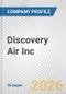 Discovery Air Inc. Fundamental Company Report Including Financial, SWOT, Competitors and Industry Analysis - Product Thumbnail Image