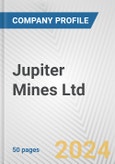 Jupiter Mines Ltd. Fundamental Company Report Including Financial, SWOT, Competitors and Industry Analysis- Product Image