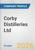 Corby Distilleries Ltd. Fundamental Company Report Including Financial, SWOT, Competitors and Industry Analysis- Product Image