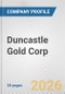 Duncastle Gold Corp. Fundamental Company Report Including Financial, SWOT, Competitors and Industry Analysis - Product Thumbnail Image