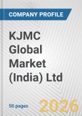 KJMC Global Market (India) Ltd. Fundamental Company Report Including Financial, SWOT, Competitors and Industry Analysis- Product Image