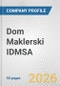 Dom Maklerski IDMSA Fundamental Company Report Including Financial, SWOT, Competitors and Industry Analysis - Product Thumbnail Image