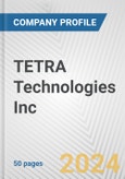 TETRA Technologies Inc. Fundamental Company Report Including Financial, SWOT, Competitors and Industry Analysis- Product Image