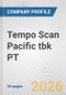 Tempo Scan Pacific tbk PT Fundamental Company Report Including Financial, SWOT, Competitors and Industry Analysis - Product Thumbnail Image