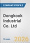Dongkook Industrial Co. Ltd. Fundamental Company Report Including Financial, SWOT, Competitors and Industry Analysis - Product Thumbnail Image