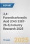 3,4-Furandicarboxylic Acid (CAS 3387-26-6) Industry Research 2025: Global and Regional Market Trends 2019-2024 and Forecast to 2029 - Product Image