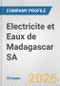Electricite et Eaux de Madagascar SA Fundamental Company Report Including Financial, SWOT, Competitors and Industry Analysis - Product Thumbnail Image